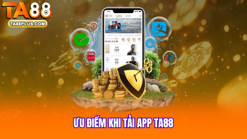 uu-diem-khi-tai-app-ta88